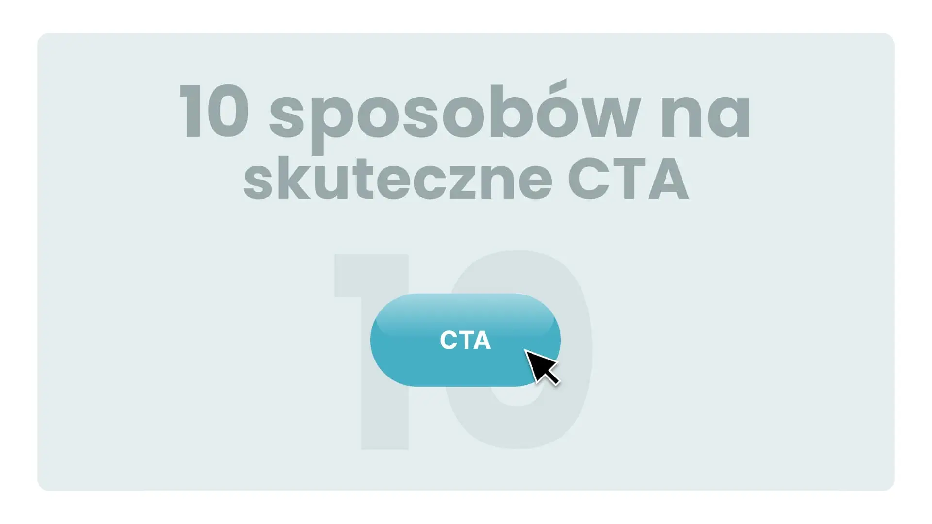Grafika ilustrująca 10 sposobów na skuteczne CTA zwiększające konwersje na stronie SMART Agency